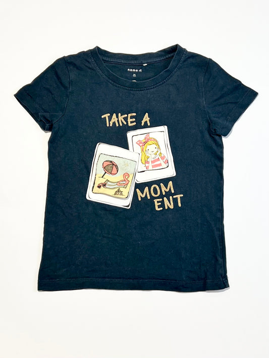 Take a moment tee - Size 5