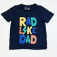 Rad like Dad tee - Size 4