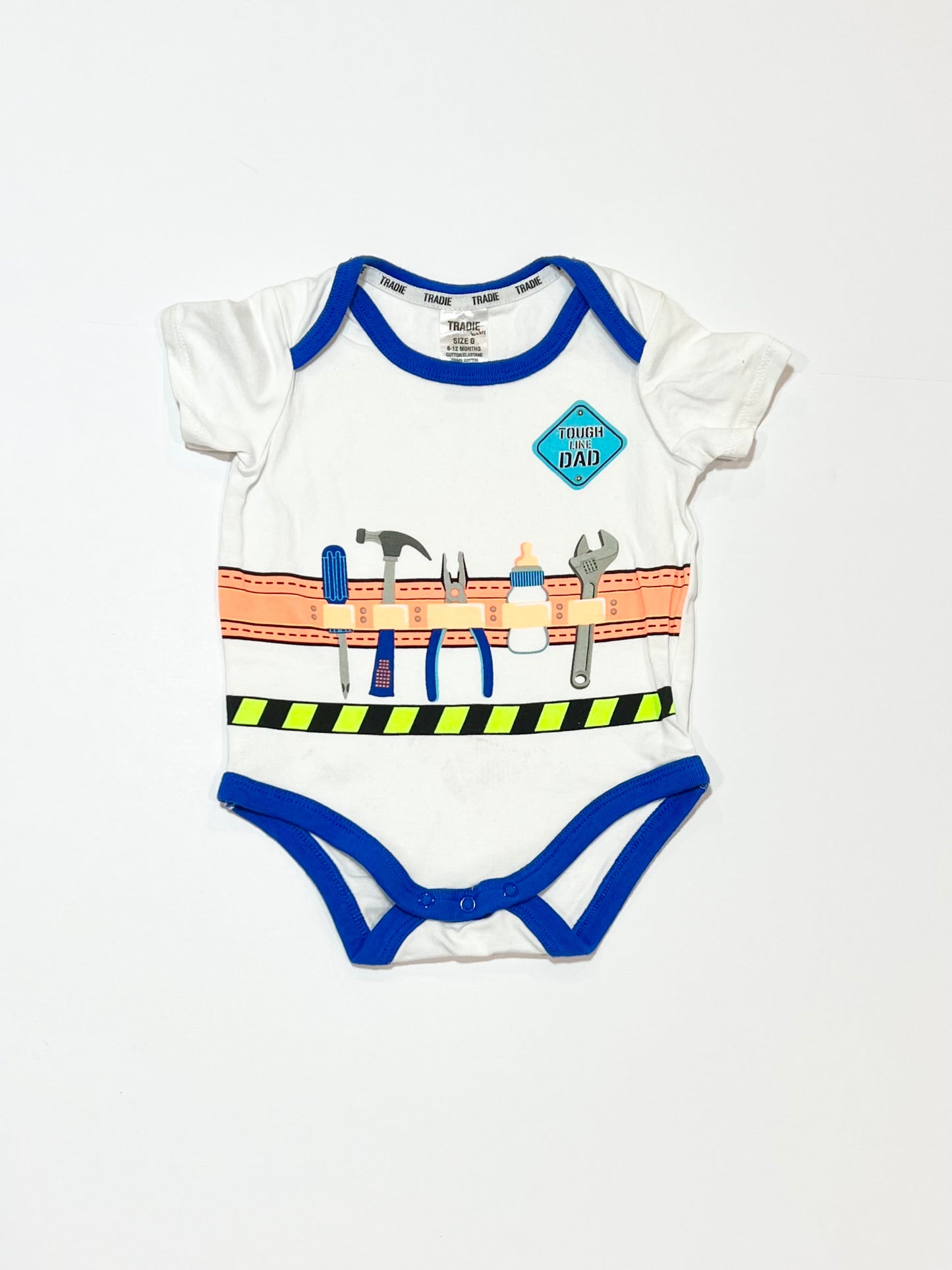 Tough like dad bodysuit - Size 0